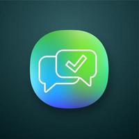 Approved chat app icon. Delivered message. SMS verification. Confirmation dialog. UI UX user interface. Message approval. Speech bubble with check mark. Vector isolated illustration