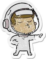 distressed sticker of a cartoon confident astronaut vector