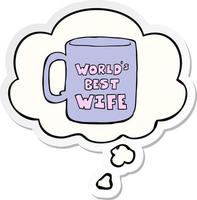 worlds best wife mug and thought bubble as a printed sticker vector