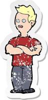 retro distressed sticker of a cartoon man with crossed arms vector