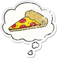 cartoon pizza slice and thought bubble as a distressed worn sticker vector