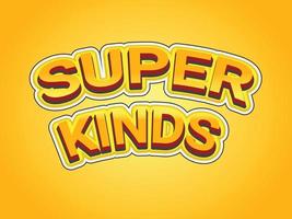 Super kinds text effect template with 3d bold style use for logo vector