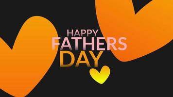 feliz dia dos pais com coração laranja e amarelo dia internacional dos pais. video
