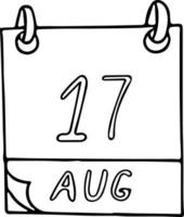 calendario dibujado a mano en estilo garabato. 17 de agosto. día, fecha. icono, elemento adhesivo para el diseño. planificación, vacaciones de negocios vector