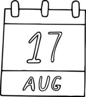 calendario dibujado a mano en estilo garabato. 17 de agosto. día, fecha. icono, elemento adhesivo para el diseño. planificación, vacaciones de negocios vector