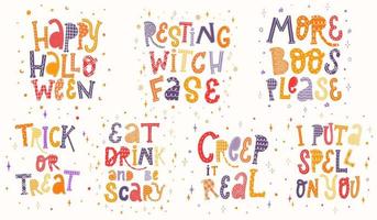 set of colorful Halloween quotes isolated on white backgound. Good for posters, cards, prints, invitations, logos, signs, etc. Festive typography inscriptions. EPS 10 vector