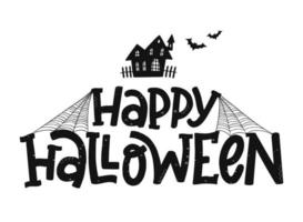 Happy Halloween typography quote decorated with spider's web and doodles on white background. Good for posters, greeting cards, prints, invitations, banners, signs, etc. EPS 10 vector