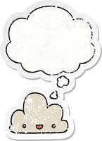 cartoon tiny happy cloud and thought bubble as a distressed worn sticker vector