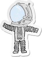 retro distressed sticker of a cartoon astronaut vector