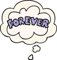 cartoon word Forever and thought bubble in comic book style vector