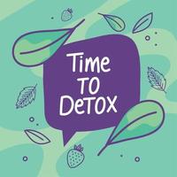 time to detox lettering in speech bubble vector