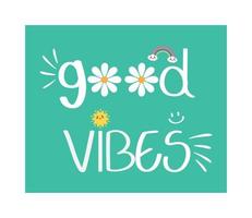 good vibes message vector