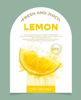 Label, packaging of fresh and juicy lemon fruit. Natural organic product, gmo free. Text with watercolor realistic fruit on white base. Template for your product. vector