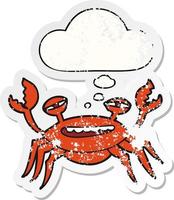 cartoon crab and thought bubble as a distressed worn sticker vector