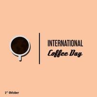 día internacional del café, adecuado para tarjetas de felicitación, afiches y fondo de pancartas. vector