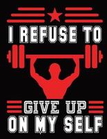 I refuse to give up on myself