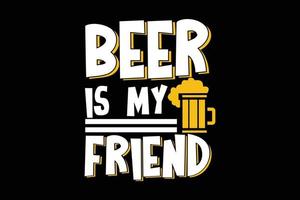 Beer is my friend typography t-shirt design. vector