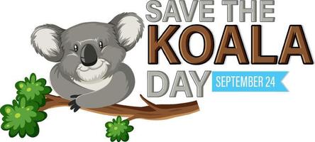 Save the koala day banner design vector