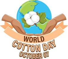 World Cotton Day October 7 Banner Design vector