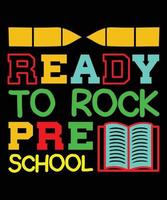 Ready to Rock Preschool T-shirt Design vector