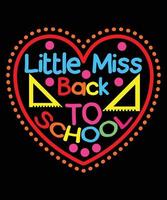 Little Miss Back to School T-shirt Design vector