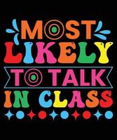 Most Likely To Talk In Class vector