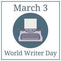 World Writer Day. March holiday calendar. March 3. Typewriter Machine. Journalist equipment. Vintage tehnology. Keyboard. Antique equipment. Vector illustration for your design.