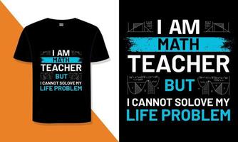 Teacher typography t shirt design vector