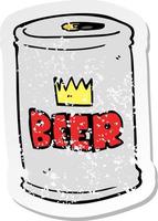 retro distressed sticker of a cartoon beer can vector