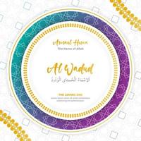 The Name of Allah, The Loving One, Al Wadud vector