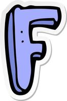 sticker of a cartoon letter F vector