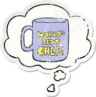 worlds best chef mug and thought bubble as a distressed worn sticker vector