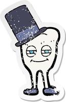 retro distressed sticker of a cartoon tooth wearing top hat vector