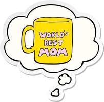 worlds best mom mug and thought bubble as a printed sticker vector