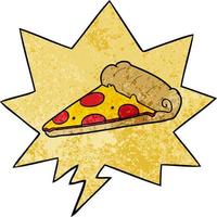 cartoon slice of pizza and speech bubble in retro texture style vector