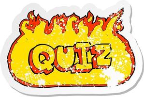 retro distressed sticker of a quiz sign cartoon vector