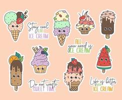 Cute vector stickers pack of kawaii doodles ice creams with quotes. Sweets characters kids illustration in cartoon style.