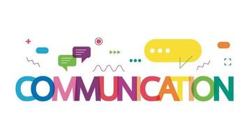 Vector illustration of a communication concept. The word communication with colorful dialog speech bubbles