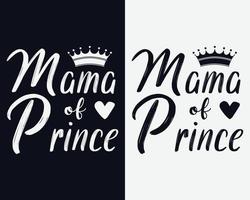 mamá del príncipe, diseño tipográfico del día de la madre, vector del día de la madre, svg del día de la madre
