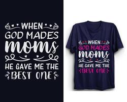 God gave me the best mom, Mother's day SVG, Mother's day quote vector