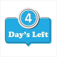 4 days left badge, for promotion, sale, template, flyer, banner, poster and other vector