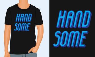 Handsome. Typography t-shirt Chest print design Ready to print. vector