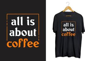 diseño de camiseta de tipografía de café, diseño de camiseta de citas modernas de café, artesanía de café, vector svg de café