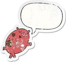 cartoon dancing pig and speech bubble distressed sticker vector