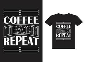 tipografía de diseño de camiseta de café para imprimir vector