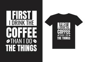 coffee tshirt design typography for print vector
