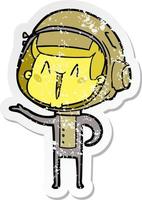 distressed sticker of a happy cartoon astronaut vector