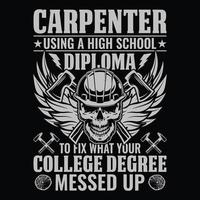 carpintero que usa un diploma de escuela secundaria para arreglar lo que estropeó su título universitario - vector de diseño de pantalones de carpintero