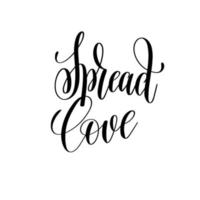 Spread Love hand drawn brush lettering.Can be used for t-shirt print, mug print, pillows, fashion print design, kids wear, baby shower, greeting and postcard. t-shirt design vector