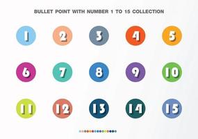 Bullet with number collection. Numbers from 1 to 15. Infographic buttons and points. Design easy to edit . Vector eps10.